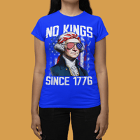 Image 3 of "Patriotic Statement Tee: No Kings Since 1776"