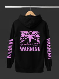 Image 4 of Should've Came with a Warning Hoodie