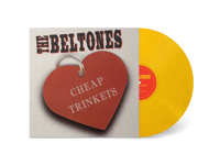 the BELTONES - "Cheap Trinkets"  LP (Yellow Vinyl) 