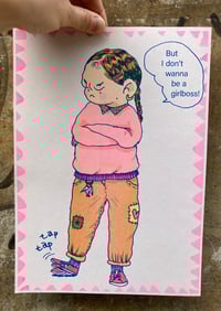 Image 5 of But I don't wanna be a girlboss!- A4 Risograph Poster