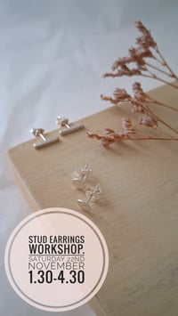 Image 2 of Saturday 22nd November 1.30pm -4.30pm. Stud earrings workshop. 