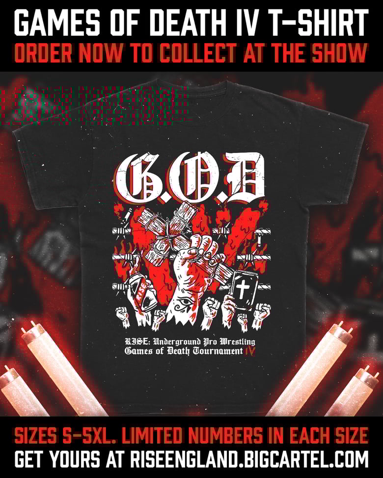 Image of Games of Death G.O.D. IV Official T-Shirt (Sizes Small - 5XL)