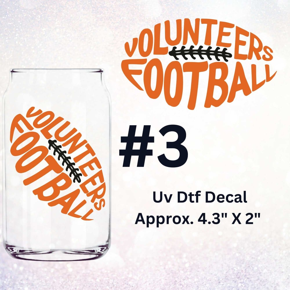 Image of Tennessee Vols Football Uv Dtf Decals Choice of 5   OD1