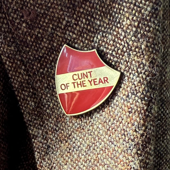 CUNT OF THE YEAR *Pin* [back order]