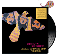 ORIENTAL SUNSHINE - Dedicated To the Bird We Love