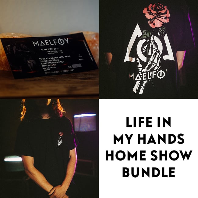 Home Show 2025 LIFE IN MY HANDS HARDTICKET BUNDLE @ Tower Musikclub Bremen 28./29.11.2025