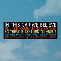 In This Car We Believe Bumper Sticker