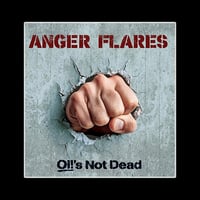 ANGER FLARES - 'Oi!'s Not Dead' 12" LP