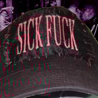 Image 2 of sick fuck (the hat)
