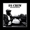8•6 CREW 'Bad Bad Reggae' 12" LP