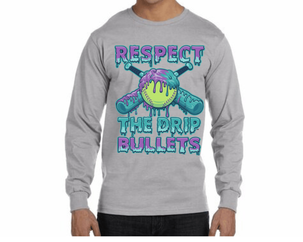 Image of Respect The Drip Bullets Long Sleeve