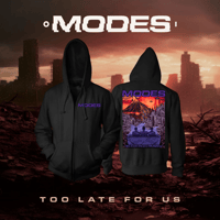 TOO LATE FOR US- Hoodie- preorder