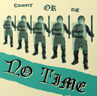 Image 1 of No Time - Comply or Die 7"