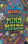 BAD ACID BOOK OF MIND MELTS DOWNLOAD BY KIDZ RAGE