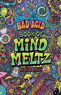 Image 1 of BAD ACID BOOK OF MIND MELTS DOWNLOAD BY KIDZ RAGE