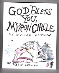 (12/30) God Bless You, Myron Circle *Bootleg Edition*