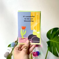 Image 1 of See you blossoming! 🌷 Card