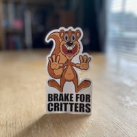 Image 3 of Brake For Critters Die-Cut Vinyl Sticker