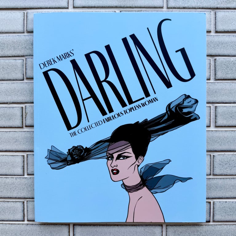 Darling: The Collected Fabulous Topless Woman by Derek Marks - SIGNED & #'D