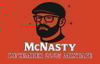 McNasty [ December 2025 Mixtape
