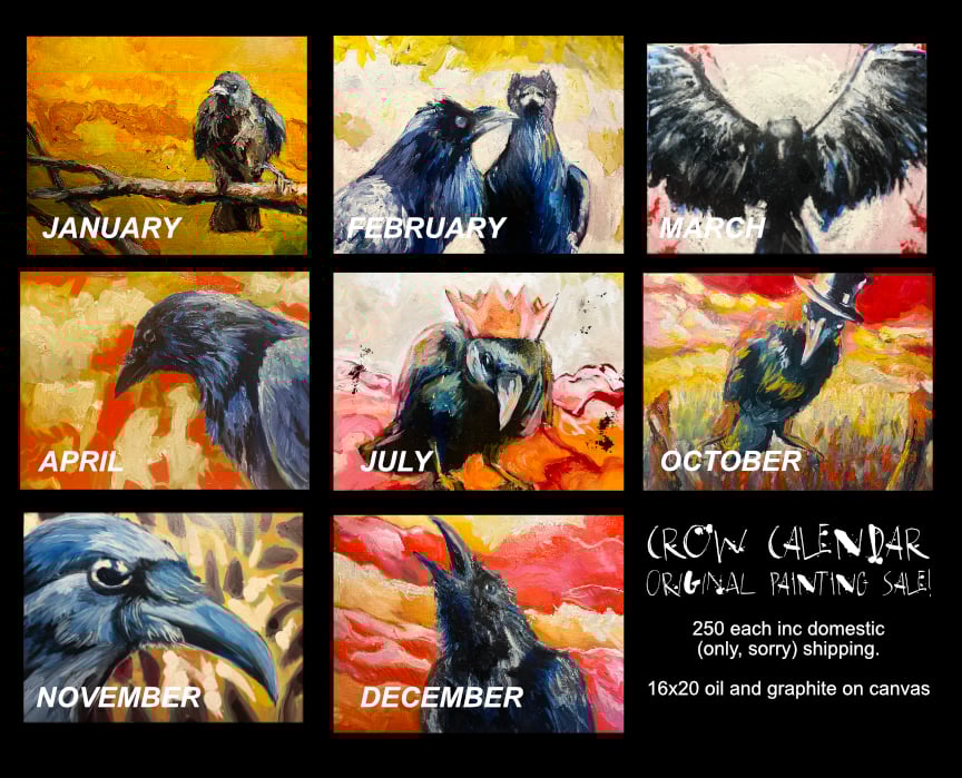 Remaining crow calendar paintings!
