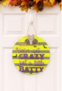 Just a little Batty sign