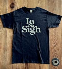 Image 4 of Le Sigh-unisex black tee