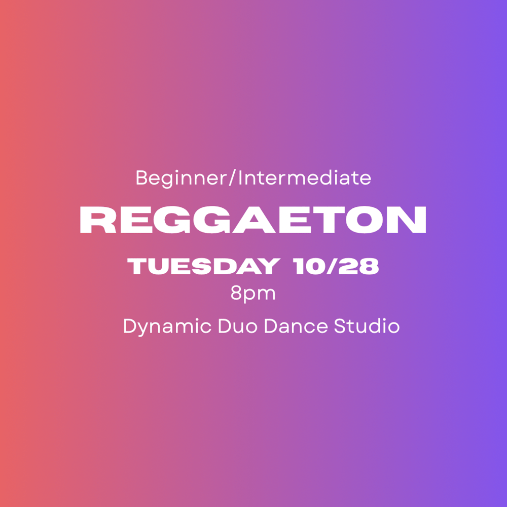 Image of TUESDAY 10/28 Reggaeton Class - 8pm