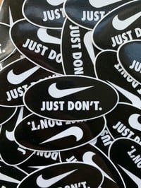 Just Don't Sticker