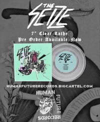 THE SEIZE- S/T 7” Lathe