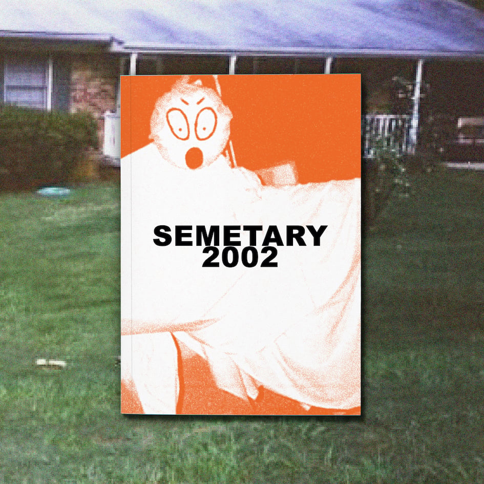 SEMETARY 2002 ZINE [PREORDER]