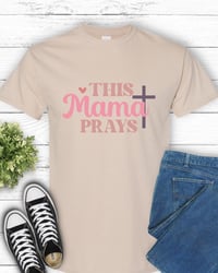 Image 2 of This Mama Prays