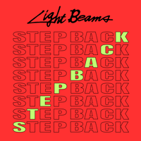 Image 1 of LIGHT BEAMS-STEP BACK 7" EP PRESALE PACKAGE