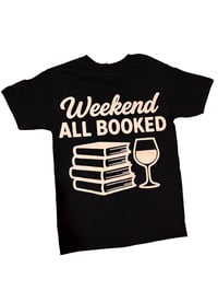 Image 2 of Weekend All Booked Black Tee