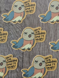Image 2 of I'll Laugh - Cute Over the Garden Wall - Vinyl Laminate Beatrice Bluebird Sticker