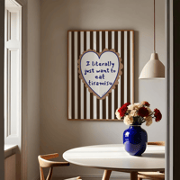 Image 2 of I Literally Just Want To Eat Tiramisu Print