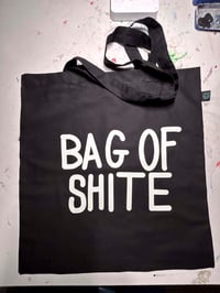 Image 3 of BAG OF SHITE  TOTE