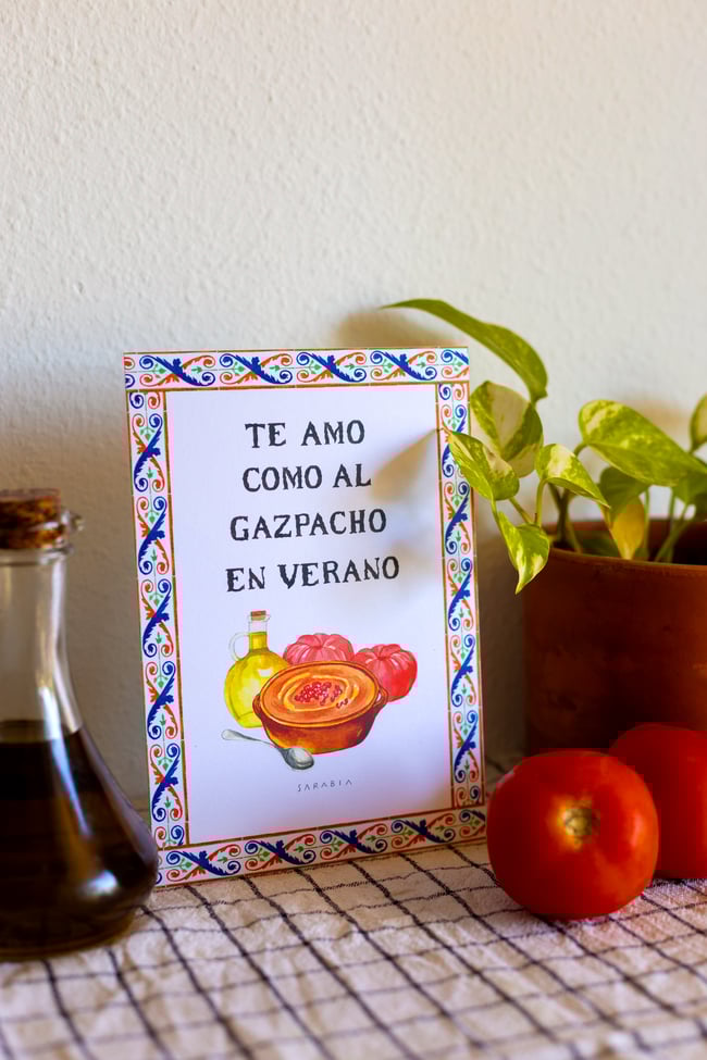 Te amo como el Gazpacho en verano