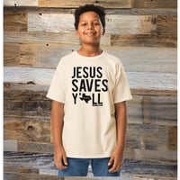 Image 1 of Jesus Saves Y'all Texas Classic - YOUTH tee -available in 4 colors - FREE SHIPPING!!