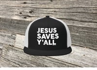 Image 1 of Jesus Saves Y'all Trucker Cap - FREE SHIPPING!!!