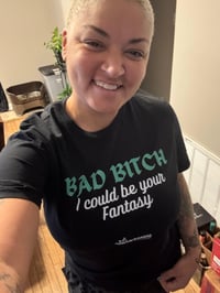 Image 2 of 🔥 BAD BITCH – I Could Be Your Fantasy 🔥