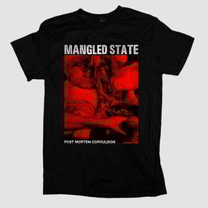 Image of MANGLED STATE "POST MORTEM CONVULSION" SHIRT