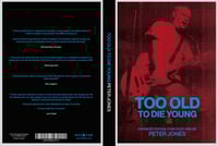 Image 3 of PETER JONES - TOO OLD TO DIE YOUNG (BOOK)