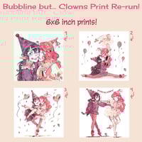 Image 2 of Bubbline but... CLOWNS Prints Re-Run Preorder~!
