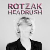 ROTZAK "Headrush" LP
