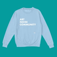 Sweatshirt: ART – NOISE – COMMUNITY (Sky Blue)