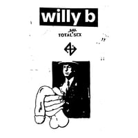 Willy B "Total (Gay) Sex" C12 Cassette (Reanimated Miscarriage)