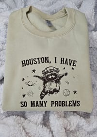 Houston I have so many problems sweater