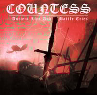 COUNTESS "Ancient Lies And Battle Cries" CD