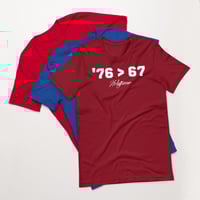 Image 5 of Adult Front Only '76 is Greater Than 67 Make History Fun Shirt
